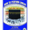 How to Perform Umrah (By Shaykh Muhammad Saleem Dhorat)
